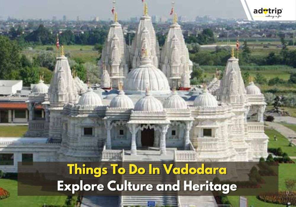 Things To Do In Vadodara